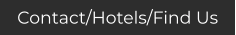 Contact/Hotels/Find Us