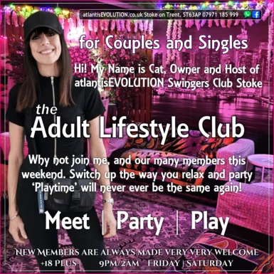 Swingers Club Stoke Fetish Club Stoke Greedy Girls Club Stoke BDSM Events Hot Wives Hotwives at atlantisEVOLUTION Stoke Staffordshire Midlands ST63AP 07971185999