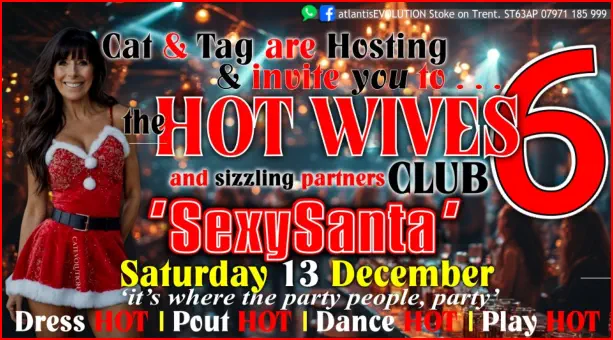 Swingers Club Stoke Fetish Club Stoke Greedy Girls Club Stoke BDSM Events Hot Wives Hotwives at atlantisEVOLUTION Stoke Staffordshire Midlands ST63AP 07971185999