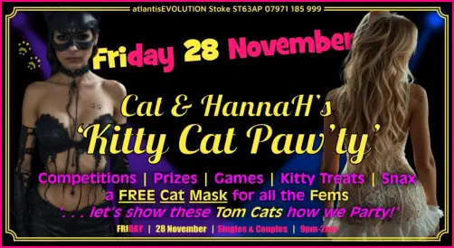 Swingers Club Stoke Fetish Club Stoke Greedy Girls Club Stoke BDSM Events Hot Wives Hotwives at atlantisEVOLUTION Stoke Staffordshire Midlands ST63AP 07971185999